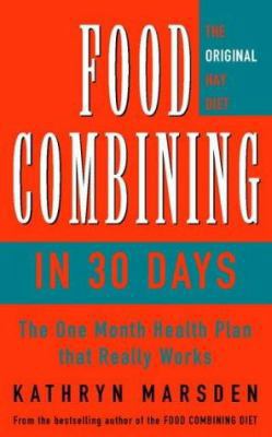 Food Combining in 30 Days 0722529600 Book Cover
