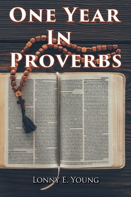 One Year in Proverbs 1951461584 Book Cover