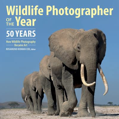 Wildlife Photographer of the Year: 50 Years 1770854622 Book Cover