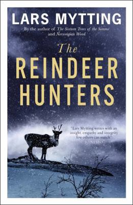 The Reindeer Hunters            Book Cover