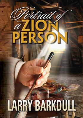 The Pillars of Zion Series - Portrait of a Zion... 0982490488 Book Cover