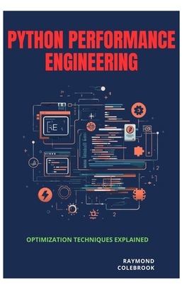 Python Performance Engineering: Optimization Te... B0H3H9B4CK Book Cover