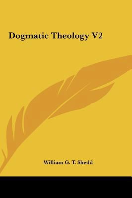 Dogmatic Theology V2 1161608567 Book Cover