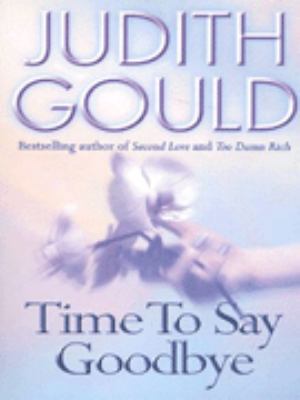 Time to Say Goodbye 075152963X Book Cover
