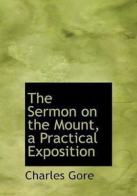 The Sermon on the Mount, a Practical Exposition 1115431900 Book Cover