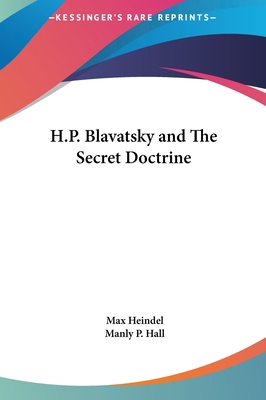 H.P. Blavatsky and The Secret Doctrine 1161365400 Book Cover