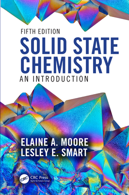 Solid State Chemistry: An Introduction 0367135809 Book Cover