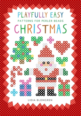 Playfully Easy Patterns for Perler Beads - CHRI... 9153140141 Book Cover