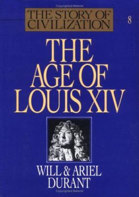 Story of Civilization, Vol VIII: Age of Louis X... B00MX0WFEY Book Cover
