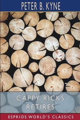 Cappy Ricks Retires (Esprios Classics) B09W1RNK8H Book Cover