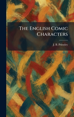 The English Comic Characters 1025629507 Book Cover