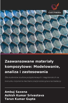 Zaawansowane materialy kompozytowe: Modelowanie... [Polish] 6209362648 Book Cover