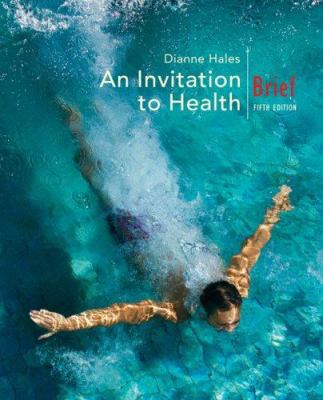 An Invitation to Health, Brief Edition (with Pe... B004LA92H2 Book Cover