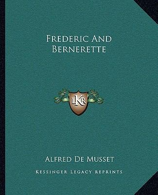 Frederic And Bernerette 1162663642 Book Cover