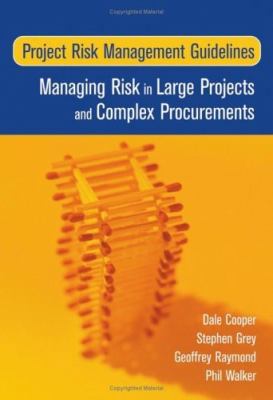 Project Risk Management Guidelines: Managing Ri... 0470022817 Book Cover
