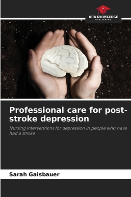 Professional care for post-stroke depression 6209645348 Book Cover