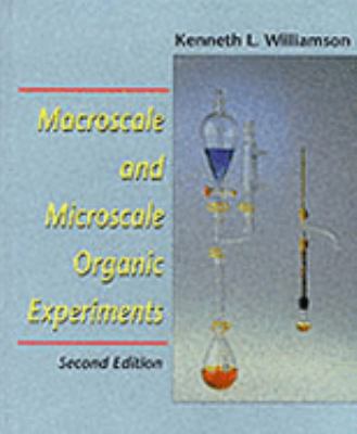 Macroscale and Microscale Organic Experiments, ... 0669243469 Book Cover