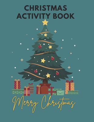 Christmas Activity Book: Activity book for kids B0DVR91F4W Book Cover