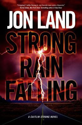 Strong Rain Falling 0765331500 Book Cover