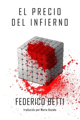 El Precio del Infierno [Spanish] 8835402638 Book Cover