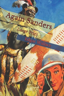 Again Sanders: Large Print 1676568115 Book Cover