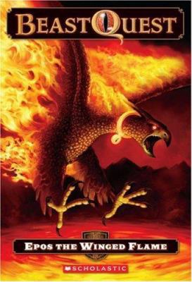 Beast Quest: Epos the Winged Flame 0439024587 Book Cover