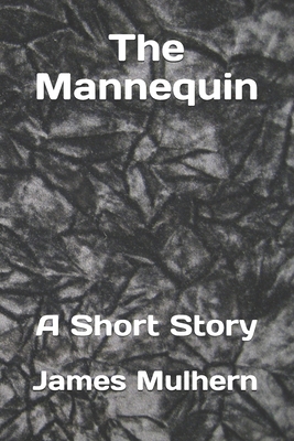 The Mannequin 1523415347 Book Cover