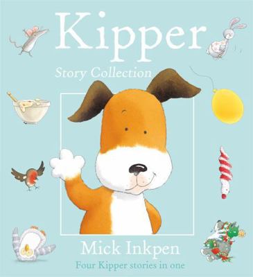 Kipper Story Collection 0340746769 Book Cover