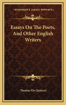 Essays on the Poets, and Other English Writers 1163431028 Book Cover