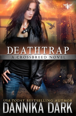 Deathtrap (Crossbreed Series Book 3) 1547225289 Book Cover