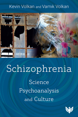 Schizophrenia: Science, Psychoanalysis, and Cul... 1800131208 Book Cover
