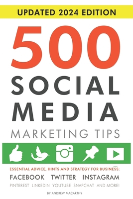 500 Social Media Marketing Tips: Essential Advi... 179279603X Book Cover