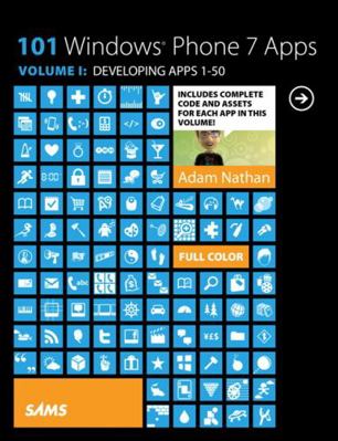 101 Windows Phone 7 Apps, Volume I: Developing ... 0672335522 Book Cover