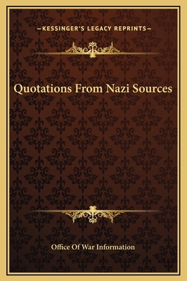 Quotations From Nazi Sources 1169205216 Book Cover