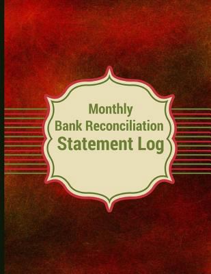 Monthly Bank Reconciliation Statement Log 1545575657 Book Cover