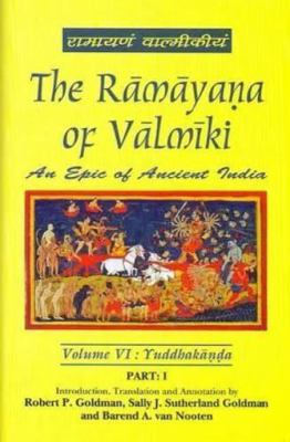 The Ramayana of Valmiki: V. VI: Vol. 6: Yuddhak... 8120831675 Book Cover