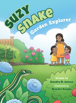 Suzy Snake, Garden Explorer 1038307848 Book Cover
