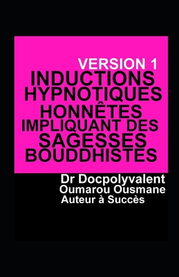 Inductions Hypnotiques Honnêtes Impliquant Des ... [French] 1686306032 Book Cover