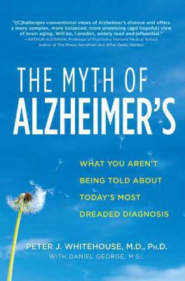 The Myth of Alzheimer's 0312368178 Book Cover
