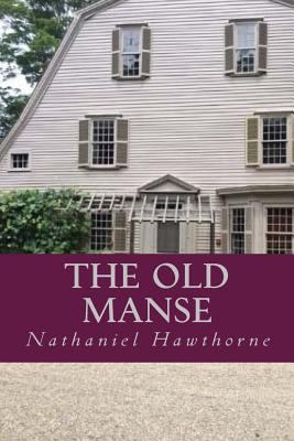 The Old Manse 153997703X Book Cover