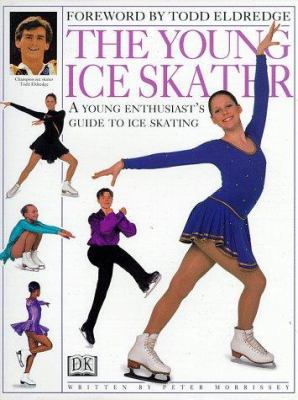 The Young Ice Skater (Young Enthusiast) 0789434229 Book Cover