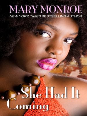 She Had It Coming [Large Print] 1410410781 Book Cover