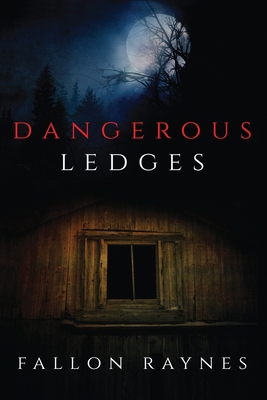 Dangerous Ledges 1734464968 Book Cover