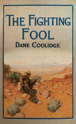 The Fighting Fool: A Tale of the Western Frontier [Large Print] 1638089027 Book Cover