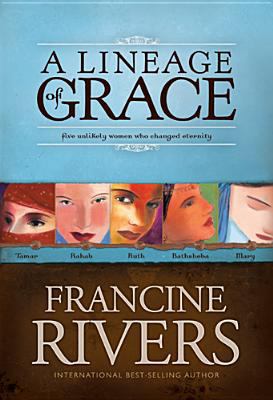 A Lineage of Grace 0842371109 Book Cover