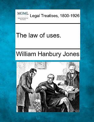 The Law of Uses. 1240152825 Book Cover