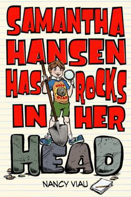 Samantha Hansen Has Rocks in Her Head 0810972999 Book Cover