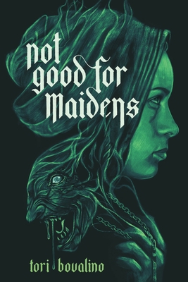 Not Good for Maidens 1645674665 Book Cover