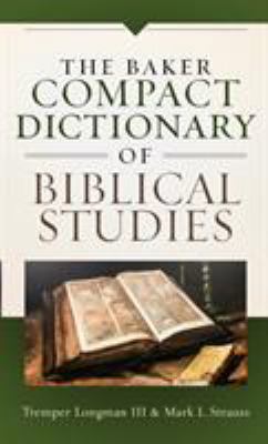 Baker Compact Dictionary of Biblical Studies 0801019079 Book Cover