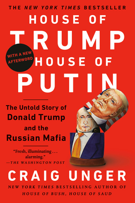 House of Trump, House of Putin: The Untold Stor... 1524743518 Book Cover